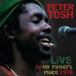 Диск CD Live At My Father's Place 1978 - Peter Tosh - фото