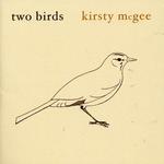 CD диск McGee, Kirsty: Two Birds - фото