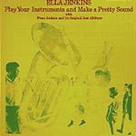 Диск CD Play Your Instruments And Make A Pretty Sound - Ella Jenkins - фото
