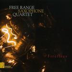 CD диск Free Range Saxophone Quartet: Fireflies - фото