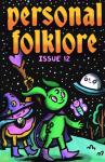 Personal Folklore Issue 12 (Independently published) - фото
