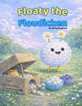 Floaty the Floudicken (Independently published) - фото