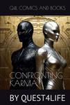 CONFRONTING KARMA: BY QUEST4LIFE (Independently published) - фото