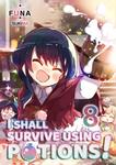 Новелла I Shall Survive Using Potions! Novel Volume 8 - фото