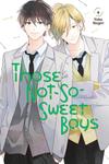Манга Those Not-So-Sweet Boys Manga Volume 6 - фото