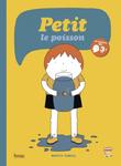 Petit, le poisson (Bang ediciones) - фото