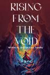 RISING FROM THE VOID (BriBooks) - фото