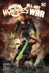 DC vs. Vampires: All-Out War Part 2 (DC Comics) - фото