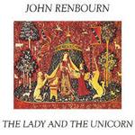 Диск CD The Lady And The Unicorn - John Renbourn - фото