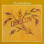 CD диск Oregon: Our First Record - фото