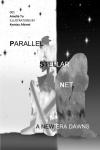 Parallel Stellar Net: A New Era Dawns (Beyond the Dimensional Realm) (Independently published) - фото