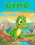 LIBRO DE COLOREAR DE DINOSARIOS: DINOSAURIOS LIBRO PARA COLOREAR (Spanish Edition) (Independently published) - фото