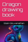 Dragon drawing book (Independently published) - фото