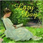 CD диск Lazy Day Classics / Various: Lazy Day Classics / Various - фото