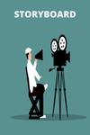 STORYBOARD JOURNAL: CREATE YOUR MOVIE SCRIPT! (Independently published) - фото