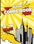 BLANK COMIC BOOK: Create your own comic book (Independently published) - фото