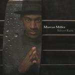 Диск CD Silver Rain [Manufactured On Demand] - Marcus Miller - фото