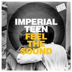 Диск CD Feel The Sound - Imperial Teen - фото