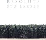 Виниловая пластинка Larsen, Stu: Resolute - фото