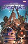 Star Wars: Dark Droids - D-Squad (Marvel Universe) - фото