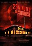 Диск DVD 23 Minutes To Sunrise / (ws Ac3 Dol) - фото