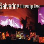 CD диск Salvador: Worship Live - фото