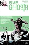Five Ghosts Volume 3: Monsters and Men (Image Comics) - фото