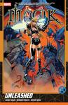 Magik Vol. 1: Unleashed (Marvel Universe) - фото