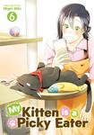 My Kitten is a Picky Eater Vol. 6 (Seven Seas) - фото
