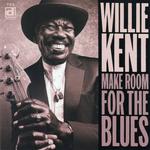 Диск CD Make Room For The Blues - Willie Kent - фото