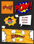 Blank Comic Book: Boom! Pow! Create Your Own Comic (Independently published) - фото