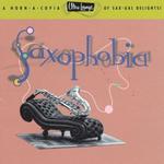 Диск CD Saxophobia: Ultra-Lounge Volume Twelve - Various Artists - фото