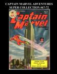 Captain Marvel Adventures Super Collection #67-72 (CreateSpace Independent Publishing Platform) - фото