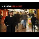 CD диск Shaw, Ian: Lifejacket - фото