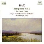 Диск CD Symphony No. 3 / The Happy Forest - Arnold Bax - фото
