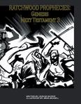 Ratchwood Prophecies: Genesis Next Testament 3 (AuthorHouseUK) - фото