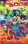 Justice League 3001 Vol. 2: Things Fall Apart (DC Comics) - фото