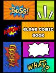 Blank Comic Book: Create your own comic book (Independently published) - фото