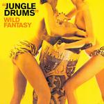 CD диск Wild Fantasy: Jungle Drums - фото