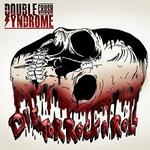 CD диск Double Crush Syndrome: Die For Rock N Roll - фото