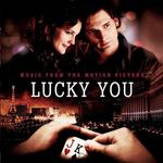 Диск CD Lucky You [OST] - Various Artists - фото