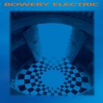 Виниловая пластинка Bowery Electric - фото