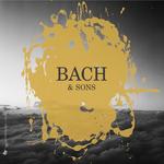 CD диск Bach, C.P.E. / Bach, J.S. / Bach, W. F.: Bach & Sons - фото