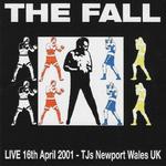 Диск CD Live At TJs Newport Wales 2001 - The Fall - фото
