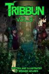 Tribbun Volume 3 (FULL COLOR) (Independently published) - фото