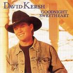 Диск CD Goodnight Sweetheart - David Kersh - фото