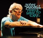 Диск CD Find A Way To Care - John Mayall - фото