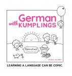 German with Kumplings: Learning a Language Can Be Comic (Abroadland) - фото