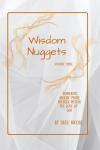 Wisdom Nuggets: Volume No. Three (Independently published) - фото