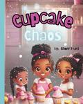 Cup Cake Chaos (Independently published) - фото